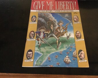 Give Me Liberty Gilbert Shelton Ted Richards Willie Murphy 1976 History Revised