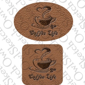 Könnte beinhalten: Zwei braune Leder-Patches mit einem Kaffeetassen-Design und dem Text "Coffee Life".