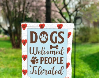 12 x 18 Dogs Welcomes People tolerated design Personalize image Sublimation Digital Download PNG Garden Flag