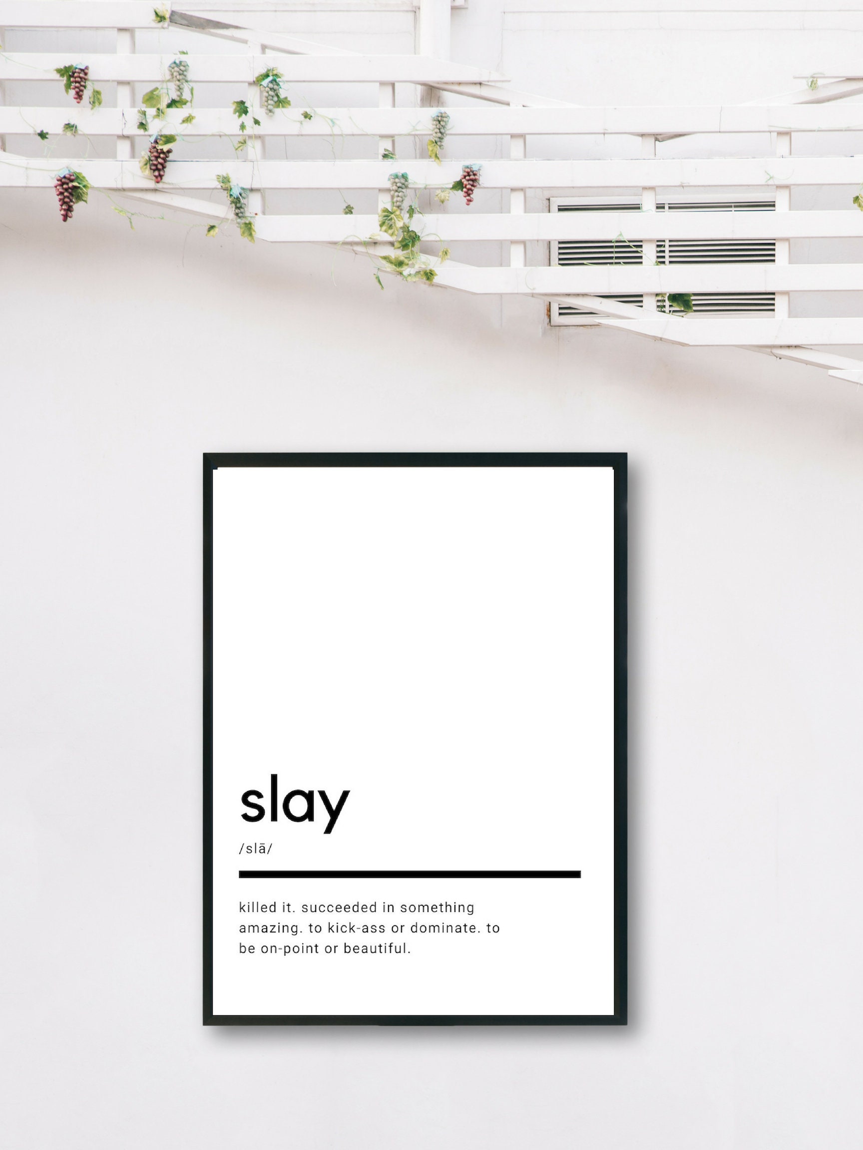 Slay Definition Printable Wall Art Slay Print Slay Etsy