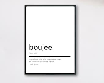 Boujee Definition, Printable Wall Art, Boujee Print, Funny Boujee Quote, Boujee Printable, Boujee Lover Gift, Boujee Wall Art, Wall Decor