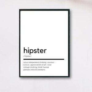 Hipster Definition, druckbare Wandkunst, Hipster-Druck, lustiges Hipster Zitat, Hipster druckbar, Hipster Geschenk, Hipster Wandkunst, Wanddekor