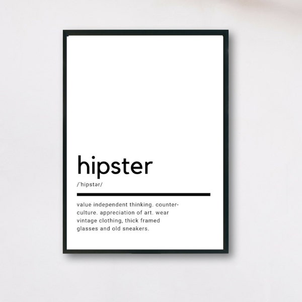 Hipster Definition, Printable Wall Art, Hipster Print, Funny Hipster Quote, Hipster Printable, Hipster Gift, Hipster Wall Art, Wall Decor