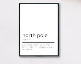 North Pole Definition, Printable Wall Art, North Pole Poster, North Pole Quote, North Pole Printable, North Pole Gift, Wall Art, Wall Decor