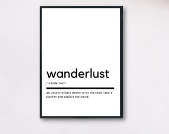 Wanderlust Definition, Printable Wall Art, Wanderlust Poster, Wanderlust Quote, Wanderlust Printable, Wanderlust Gift, Wall Art, Wall Decor