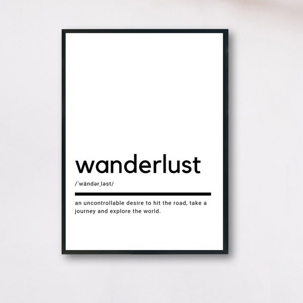 Wanderlust Definition, Printable Wall Art, Wanderlust Poster, Wanderlust Quote, Wanderlust Printable, Wanderlust Gift, Wall Art, Wall Decor