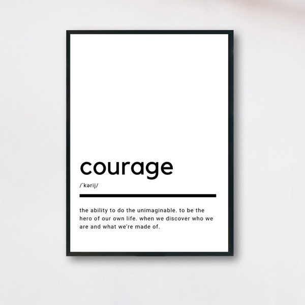 Courage Definition, Printable Wall Art, Courage Poster, Courage Quote, Courage Printable, Courage Gift, Courage Wall Art, Wall Decor