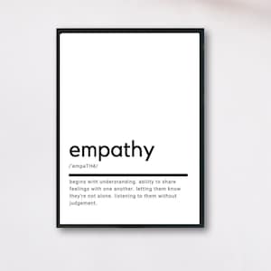 May include: Black and white printable poster with the word "empathy" defined as "begins with understanding. ability to share feelings with one another. letting them know they're not alone. listening to them without judgement."