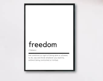 Freedom Definition, Printable Wall Art, Freedom Poster, Freedom Quote, Freedom Printable, Freedom Gift, Freedom Wall Art, Wall Decor