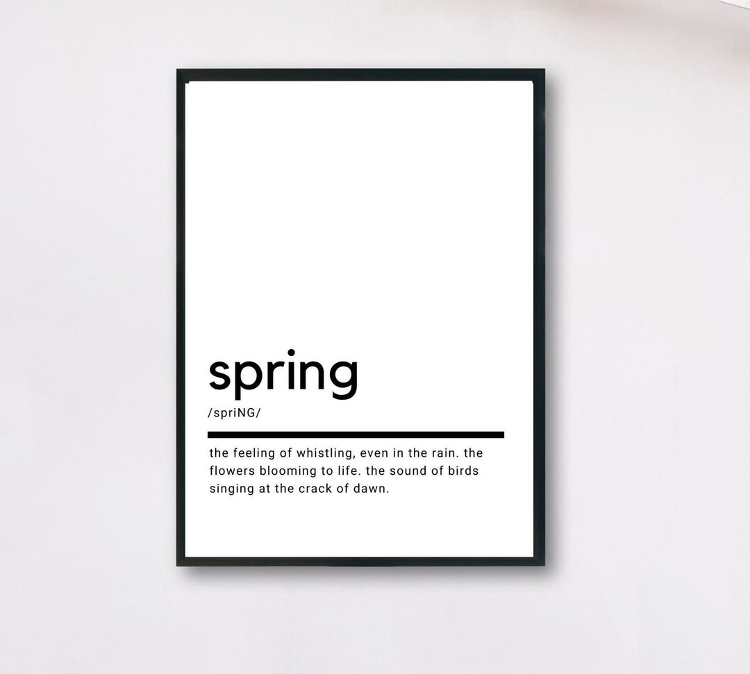 Spring Definition, Printable Wall Art, Spring Poster, Spring Quote ...