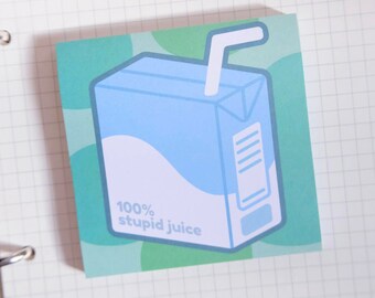 Sticky Notes - Stupid Juice