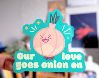 Root Vegetable Vinyl Sticker - Onion - "Our love goes onion on"