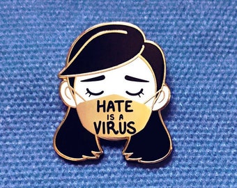 HATE IS A VIRUS - Charity Enamel Pin