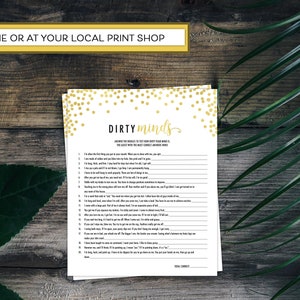 May include: A printable game card with a white background and gold confetti. The card has the title "Dirty Minds" and asks players to answer the questions with the most "dirty" answers.