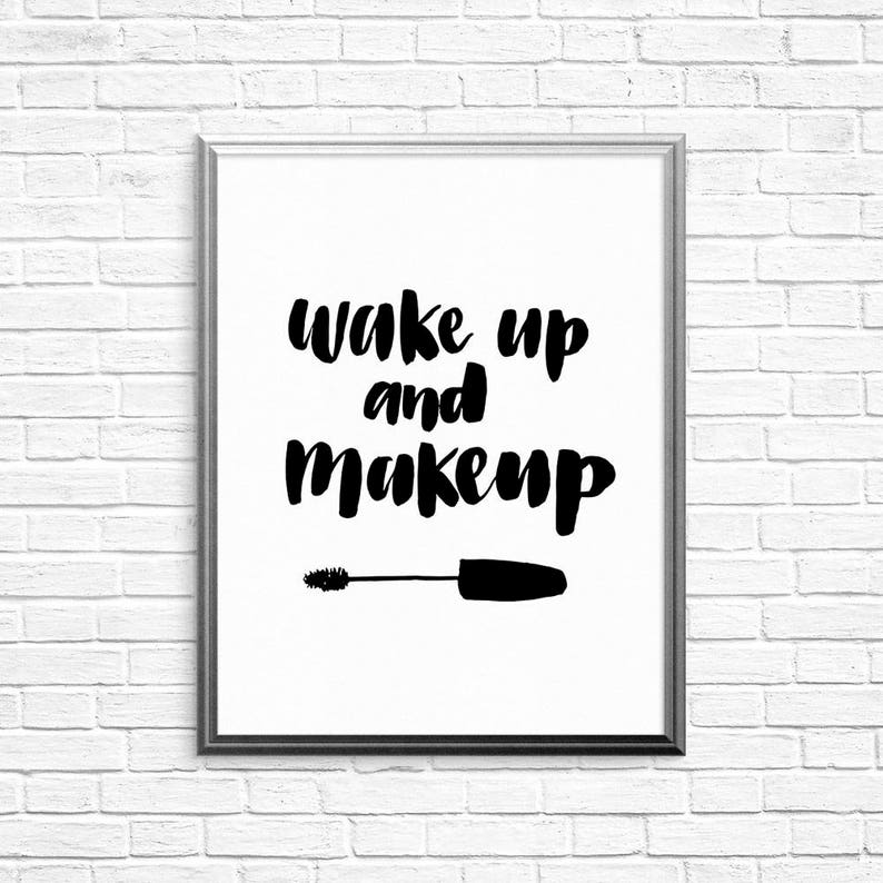 Print, Wakeup and Makeup, Mascara Print, Salon Print, Bathroom Wall Art ...