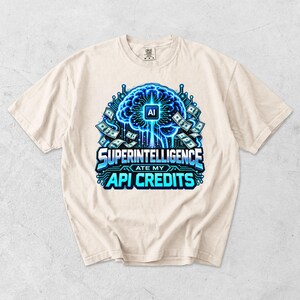T-shirt « La superintelligence a mangé mes crédits API », T-shirt humoristique sur l'IA, Cadeau pour développeurs, T-shirt humour tech, T-shirt pour programmeurs, T-shirt blague LLM, Couleurs confortables