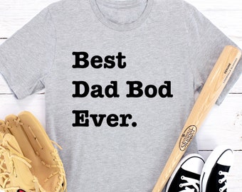 Father's Day Gift | Best Dad Bod Ever T-Shirt | Funny Gift For Dad | Funny Father's Day Gift | Father Figure T-Shirt | Dad Bod Humor Gifts