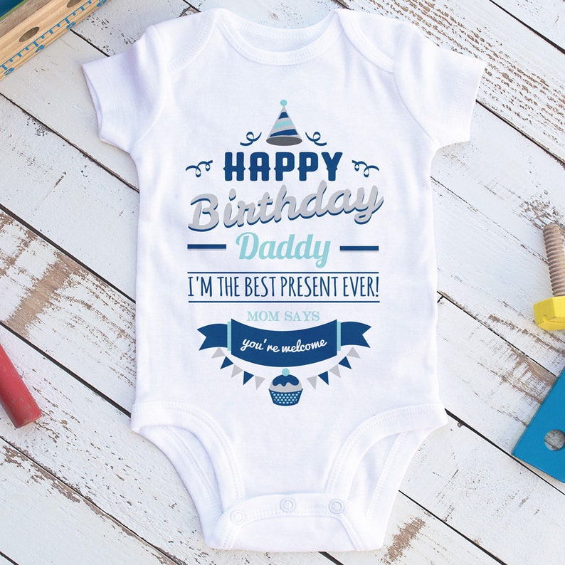 Happy Birthday Daddy Birthday Present Gift For Dad Happy Birthday Gift for Him Birthday Shirt Baby Bodysuit Funny Dad Gift Blue