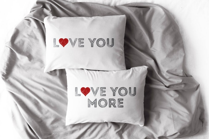 Love You Love You More Pillowcases Couples Pillow Cases Etsy