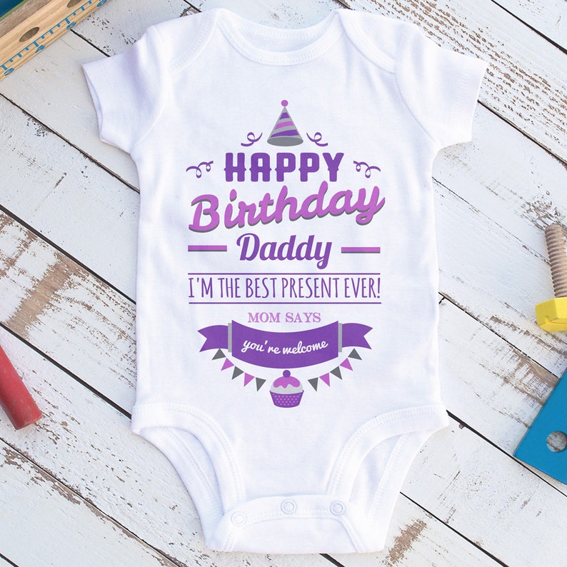 Happy Birthday Daddy Birthday Present Gift For Dad Happy Birthday Gift for Him Birthday Shirt Baby Bodysuit Funny Dad Gift Purple