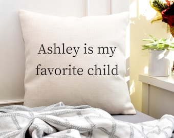 Funny Father's Day Gift | Father's Day | Father's Day Pillow | Favorite Child Gift | Funny Gift for Dad | Gift for Grandpa