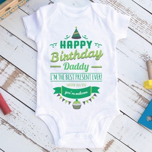 Happy Birthday Daddy Birthday Present Gift For Dad Happy Birthday Gift for Him Birthday Shirt Baby Bodysuit Funny Dad Gift Green