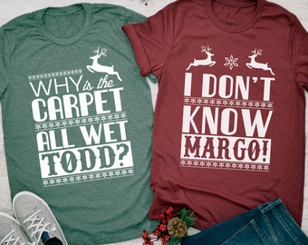 Todd and Margo Christmas Shirt Set: Funny Matching Couple Tees