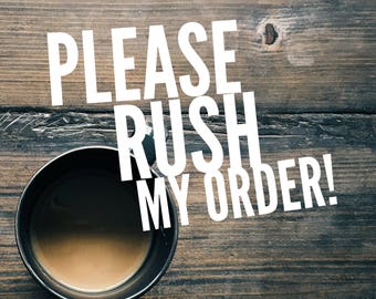 Rush Order Add-On