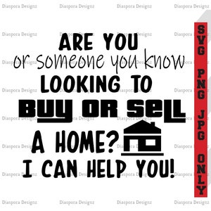 Realtor SVG, Looking to Buy or Sell SVG, png jpg, Selling Homes SVG, Real Estate Agent svg, Realtor png Broker png, Realtor life svg