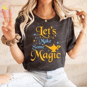 Let&#39;s Make Some Magic Shirt, Aladdin Shirt, Aladdin Genie Shirt, Magical Kingdom Shirt, Sweatshirt, Hoodie E7044