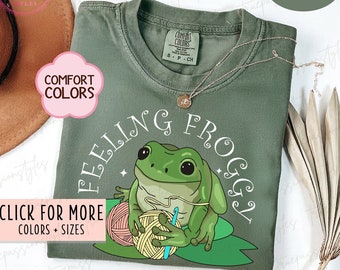 Comfort Color Funny Crochet Shirt, Feeling Froggy Crochet Shirt, Knitting Shirt, Crochet Lover Tee, Gift For Crocheter E9009