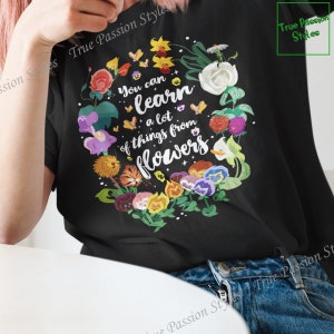 Alice in Wonderland Floral Wildflowers Shirt, You Can Learn A Lot Of Things, Epcot Flower and Garden Festival, Family Vacation Tee E2152