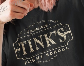 Tinkerbell Flight School Shirt, Tink Peter Pan Faith Trust and Pixie Dust, Neverland Fairy Family Vacay Magic Kingdom Pixie Hollow E2081