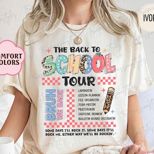 Comfort Colors® The Back To School Tour Shirt, Bruh We Back Tshirt, Teacher Tour Tee, Back To School, First Day Of School Teacher Tee S00837