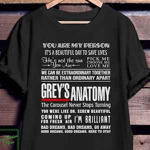 Grey's Anatomy Shirt, Greys Anatomy Quotes T-shirt, Grey's Anatomy tee, You Are My Person Shirt, It's a Beautiful Day to Save Lives Shirt