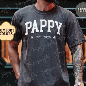 Comfort Colors® Custom Pappy Shirt, New Pappy Tshirt, Promoted To Pappy Gift, Fathers Day Gift For Pappy, Birthday Gift For Pappy S03098