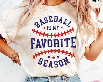 Comfort Colors® Baseball Is My Favorite Season Shirt, Retro Baseball Tshirt, Baseball Game Day Sweatshirt, Baseball Mom Gifts S05287