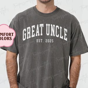 Custom Great Uncle Comfort Colors® Shirt, Great Uncle Shirt, Fathers Day Gift For Great Uncle, Great Uncle Reveal, Baby Shower Gift S02822