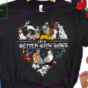 Das Leben ist besser mit Hunden Disney Shirt, Disney Hunde Mama & Liebhaber, Magic Kingdom Shirt, Disney Tiere Shirt E2349
