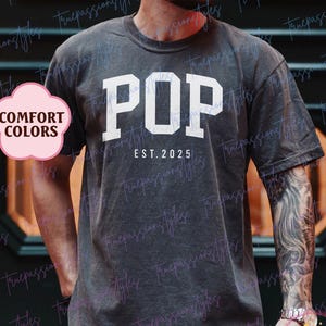 Comfort Colors® Custom Pop Shirt, New Pops Tshirt, Father&#39;s Day Gift, Baby Shower Gift For Grandpa, Pop Birthday Gift, Cool Pop Tee S02456