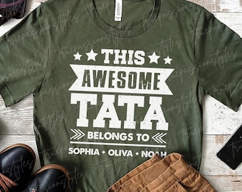 Custom Tata Shirt With Kids Names, Fathers Day Gift For Tata, Personalized Tata Shirt, This Awesome Tata Belongs To Shirt, Tata To Be S03270