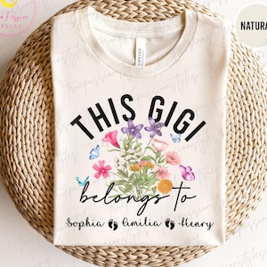 Personalisiertes Gigi Shirt, dieses Gigi gehört Tshirt, neues Oma Shirt, neue Gigi Geschenke, Muttertagsgeschenk für Gigi, Wildblumen Gigi T-Shirt S02974