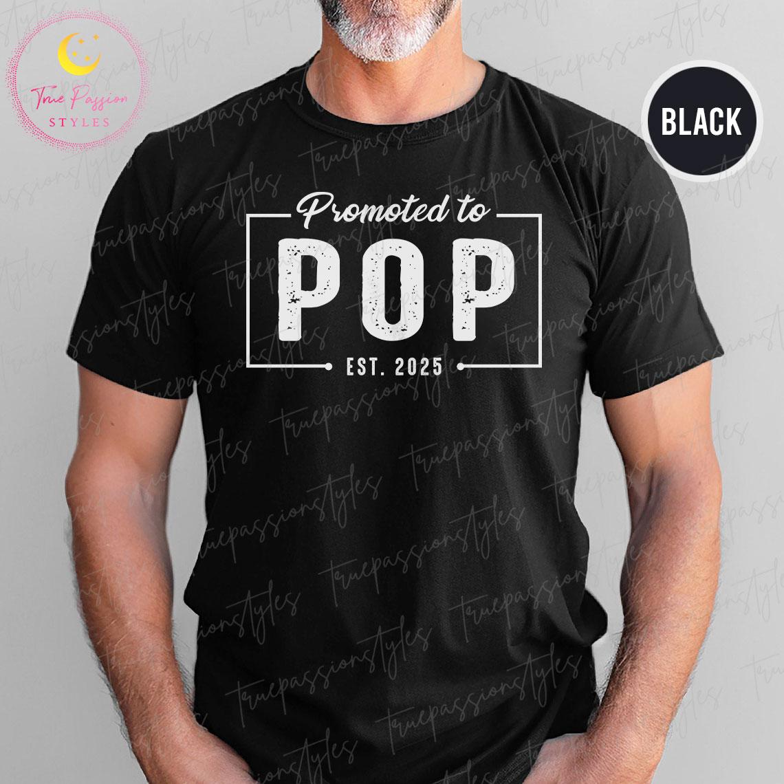 Custom Pop Shirt, Promoted to Pop Shirt, New Grandpa Pop Gifts