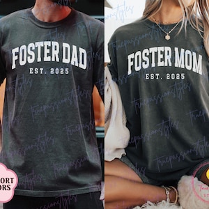 Comfort Colors® Custom Foster Mom Foster Dad Shirt, Fathers Day Gift, Mother's Day Gift, Gift For Bonus Dad, Foster Parent Shirt S02347