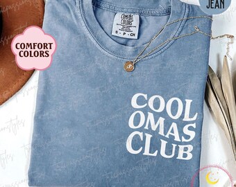 Comfort Colors® Cool Omas Club Shirt, Oma Tshirt, Mothers Day Gift For Oma, Oma To Be, Oma Birthday Gifts, Oma Tee S03156