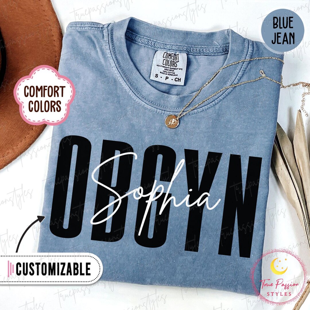 Comfort Colors® Custom OBGYN Nurse Shirt, Obstetrics and Gynecology ...