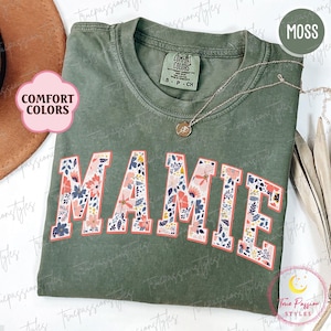 Comfort Colors® Floral Mamie Shirt, New Mamie Gift, Baby Shower Gift For Mamie, Mamie Birthday Shirt, Mother&#39;s Day Gift, Mamie To Be S03236