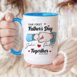 Personalized Our First Father&#39;s Day Mug, Custom 1st Fathers Day Mug, First Time Dad Mug, Gift for New Dad E0709