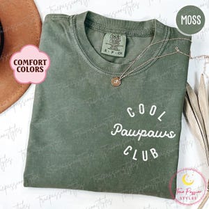 Comfort Colors® Pawpaw Shirt, Cool Pawpaws Club, Fathers Day Gift For Pawpaw, New Grandpa Paw Paw Shirt, Pawpaw To Be Gift S02732