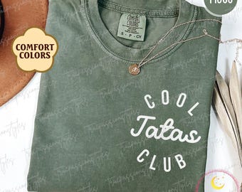 Comfort Colors® Tata Shirt, Cool Tatas Club, Fathers Day Gift For Tata, New Tata Shirt, Tata To Be, Birthday Gift For Tata, Tata Gift S03186